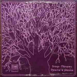 Drago Mlinarec - Pjesme S Planine download free