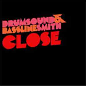 Drumsound & Bassline Smith - Close download free