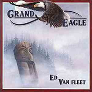 Ed Van Fleet - Grand Eagle download free