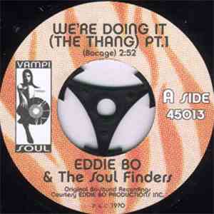 Eddie Bo & The Soul Finders  - We're Doing It (The Thang) download free