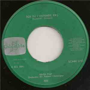 Edith Piaf - Toi, Tu L'Entends Pas download free