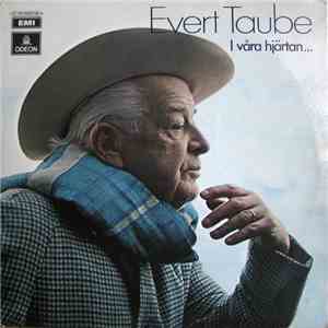 Evert Taube - I Våra Hjärtan... download free