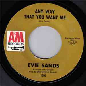 Evie Sands - Any Way That You Want Me download free
