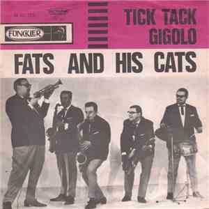 Fats And His Cats - Tick Tack download free