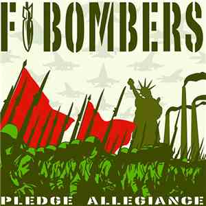 F-Bombers - Pledge Allegiance download free