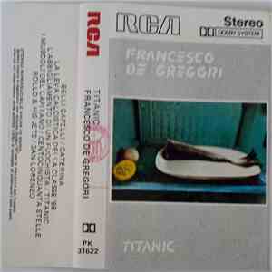 Francesco De Gregori - Titanic download free