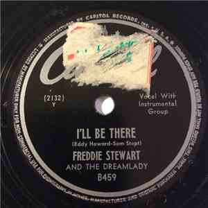 Freddie Stewart , The Dreamlady - I'll Be There / Back In Your Own Back Yard download free