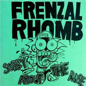Frenzal Rhomb - Sorry About The Ruse download free