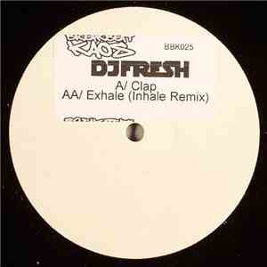 Fresh - Clap / Exhale (Inhale Remix) download free