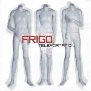 Frigo - Teleportation download free