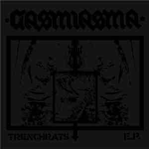 Gasmiasma - Trenchrats E.P. download free