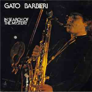 Gato Barbieri - In Search Of The Mystery download free