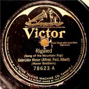 Gebrüder Moser (Alfred, Paul, Albert) - Rigilied / 'S Berner Oberland download free