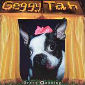 Geggy Tah - Grand Opening download free
