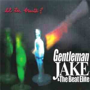 Gentlemen Jake & The Beat Elite - Et Tu Brute? download free