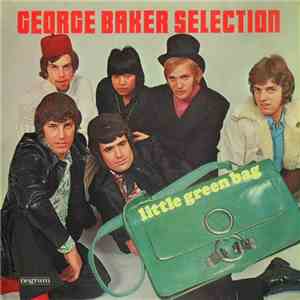 George Baker Selection - Little Green Bag download free