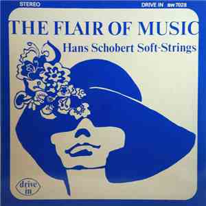 Hans Schobert Soft Strings - The Flair Of Music download free