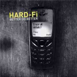Hard-Fi - Better Do Better download free