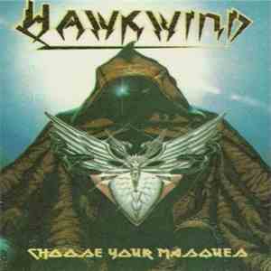 Hawkwind - Choose Your Masques download free