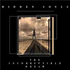 Hidden Souls - The Incorruptible Dream download free