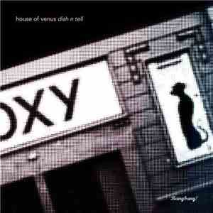House Of Venus - Dish N Tell download free