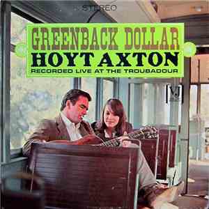 Hoyt Axton - Greenback Dollar download free