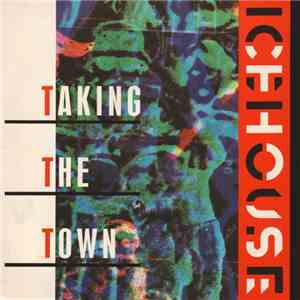 Icehouse - Taking The Town download free