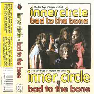 Inner Circle - Bad To The Bone download free