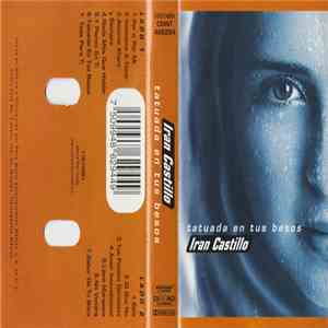 Iran Castillo - Tatuada En Tus Besos download free