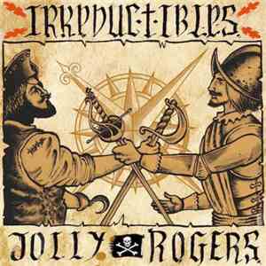 Irreductibles / Jolly Rogers - Confesiones A Las Puertas Del Infierno download free