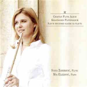 Ivana Zahirović & Mia Elezović - Croatian Flute Album ● Kroatisches Flötenalbum ● Album Hrvatske Glazbe Za Flautu download free