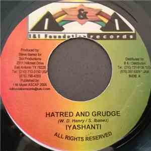 Iyashanti, Gringo  - Hatred And Grudge download free