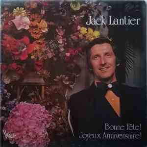 Jack Lantier - Bonne Fête! Joyeux Anniversaire! download free