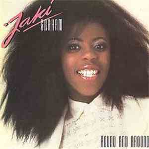 Jaki Graham - Round And Around download free