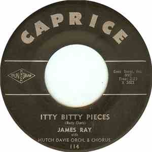 James Ray  With Hutch Davie Orch. & Chorus - Itty Bitty Pieces download free