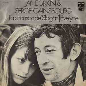 Jane Birkin & Serge Gainsbourg - La Chanson De "Slogan" | Evelyne download free