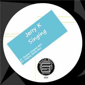 Jerry K - Singing download free