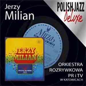 Jerzy Milian - Orkiestra Rozrywkowa PRiTV W Katowicach download free