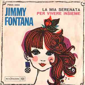 Jimmy Fontana - La Mia Serenata / Per Vivere Insieme download free