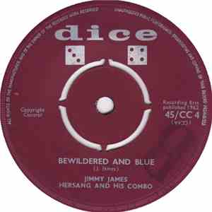Jimmy James , Hersang And His Combo - Bewildered And Blue / I Don't Want To Cry download free