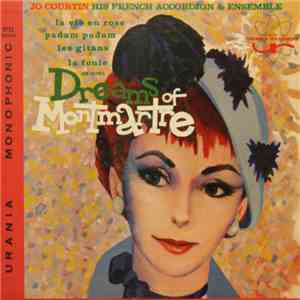Jo Courtin His French Accordian & Ensemble - Dreams Of Montmartre download free