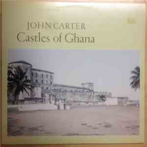 John Carter  - Castles Of Ghana download free