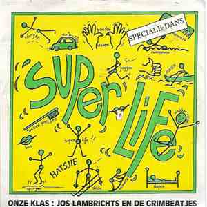 Jos Lambrichts En De Grimbeatjes - Onze Klas / Superlife download free