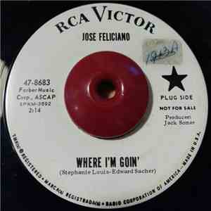 Jose Feliciano - Where I'm Goin' download free