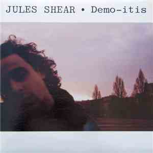 Jules Shear - Demo-itis download free