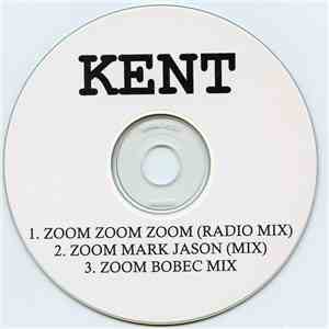 Kent  - Zoom Zoom Zoom download free
