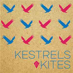 Kestrels And Kites - Higher Than Mountains download free