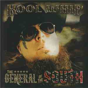Kool-Whip - The General Of The South download free