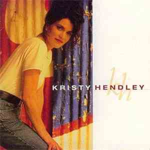 Kristy Hendley - Kristy Hendley download free