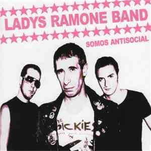 Ladys Ramone Band - Somos Antisocial download free